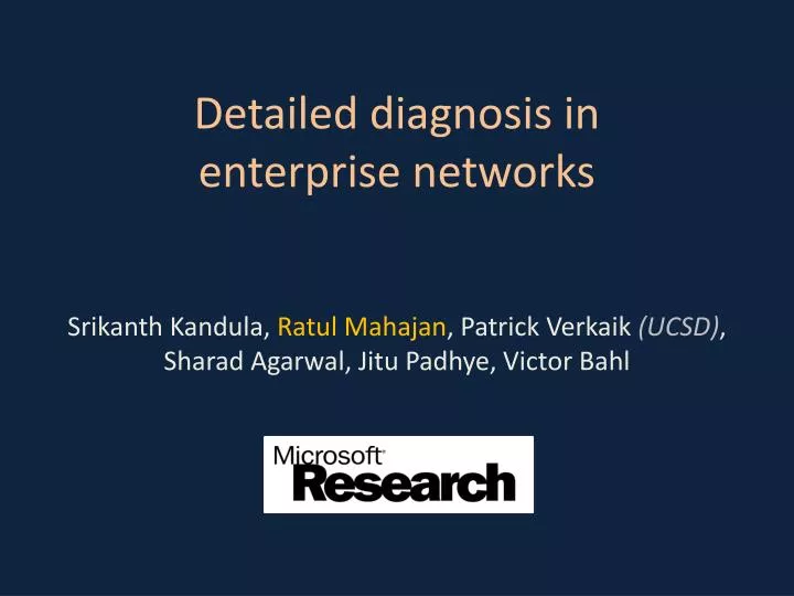 detailed diagnosis in enterprise networks