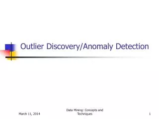 Outlier Discovery/Anomaly Detection