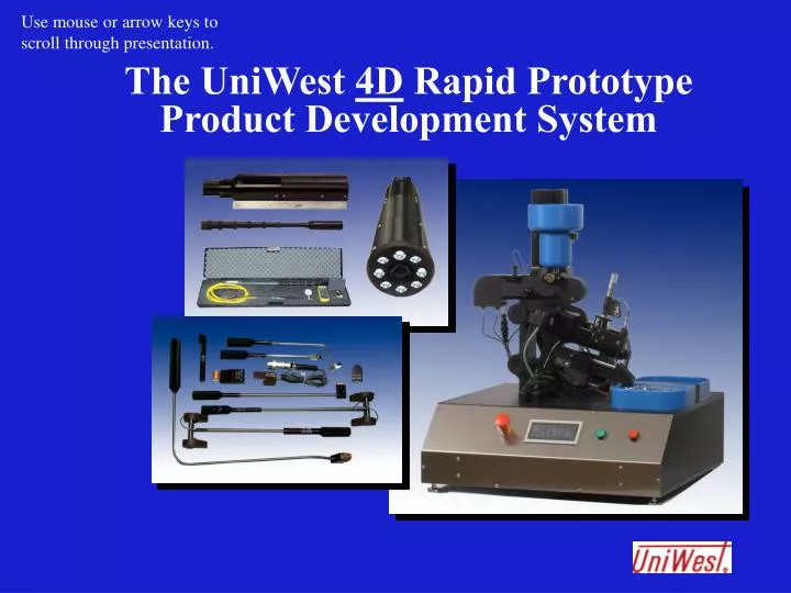 the uniwest 4d rapid prototype product development system