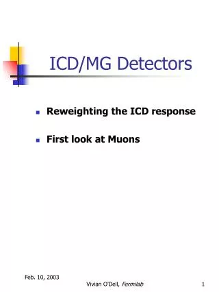 ICD/MG Detectors