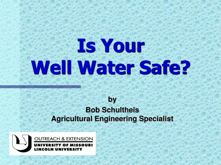 is your well water safe
