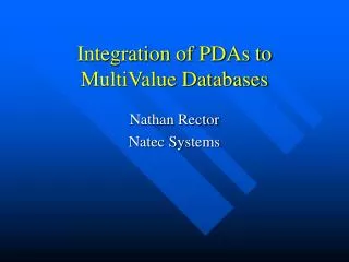 Integration of PDAs to MultiValue Databases