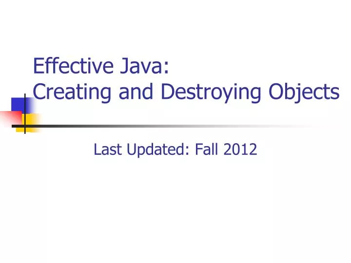 effective java creating and destroying objects