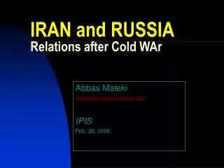 IRAN and RUSSIA Relations after Cold WAr