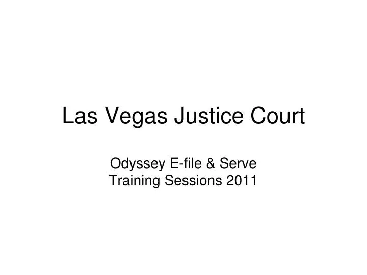 PPT Las Vegas Justice Court PowerPoint Presentation free download