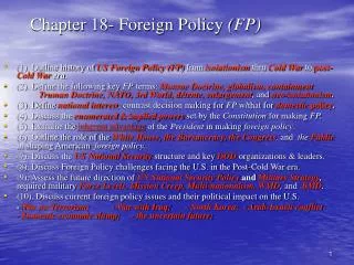 Chapter 18- Foreign Policy (FP)