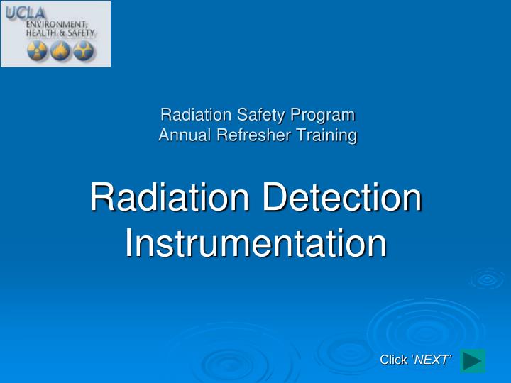 radiation safety program annual refresher training