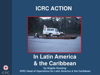 ICRC ACTION