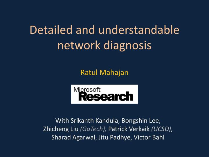 detailed and understandable network diagnosis
