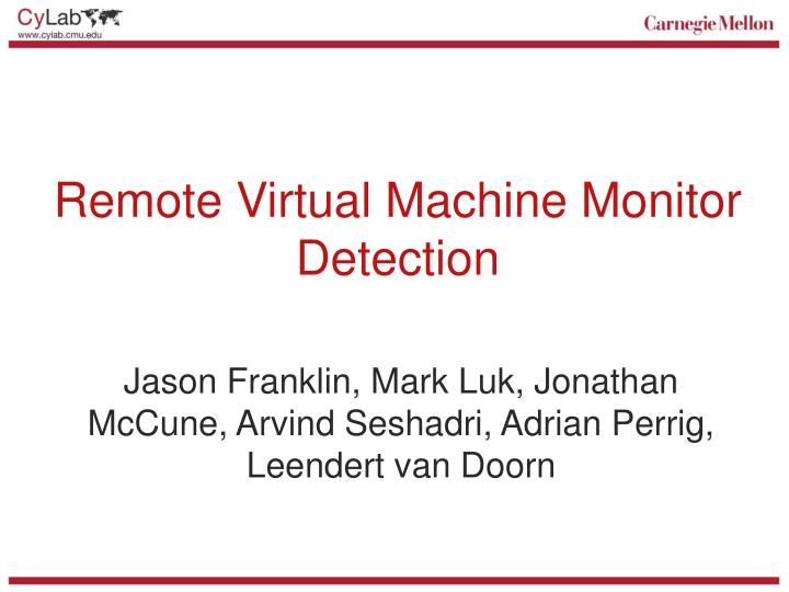 remote virtual machine monitor detection