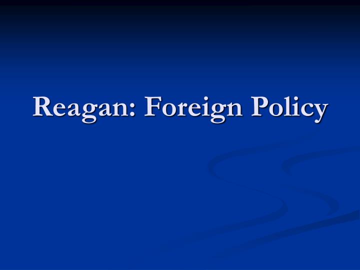 reagan foreign policy