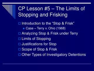 CP Lesson #5 – The Limits of Stopping and Frisking