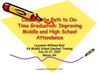 Clearing the Path to On-Time Graduation: Improving Middle and High School Attendance