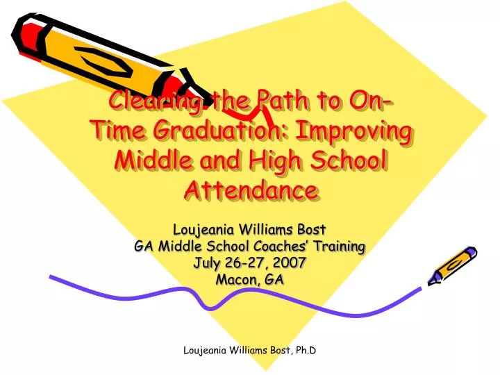 clearing the path to on time graduation improving middle and high school attendance