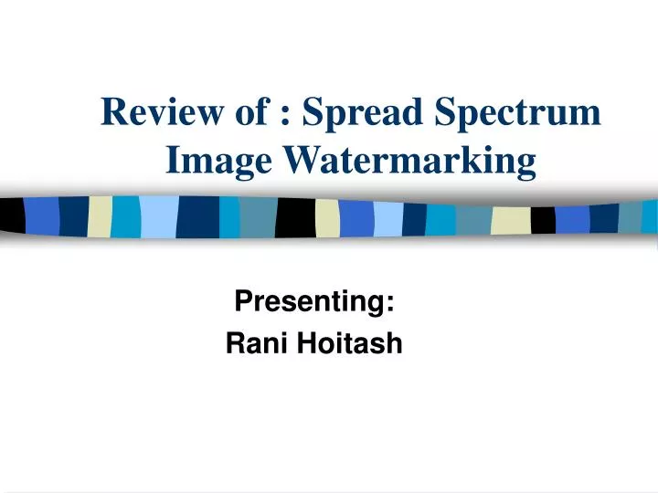 review of spread spectrum image watermarking