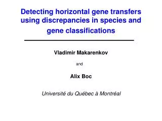 Detecting horizontal gene transfers using discrepancies in species and gene classifications