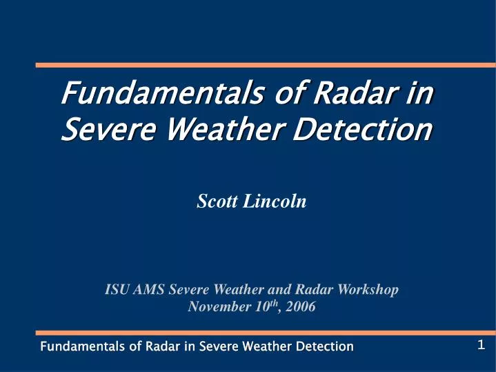 scott lincoln isu ams severe weather and radar workshop november 10 th 2006