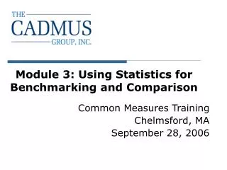 Module 3: Using Statistics for Benchmarking and Comparison