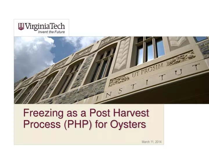 freezing as a post harvest process php for oysters