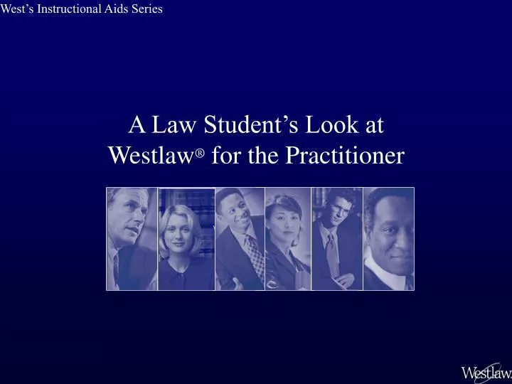 a law student s look at westlaw for the practitioner