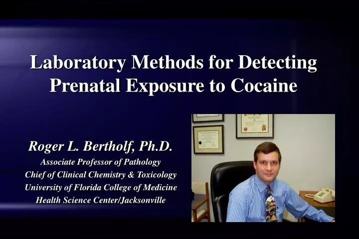 laboratory methods for detecting prenatal exposure to cocaine