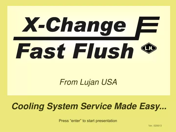 x change fast flush
