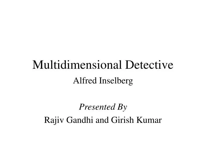 multidimensional detective