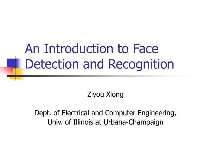 an introduction to face detection and recognition