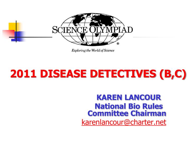 2011 disease detectives b c