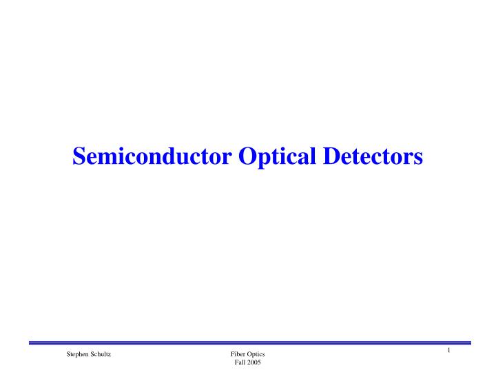semiconductor optical detectors