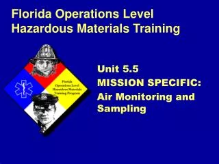 Unit 5.5 MISSION SPECIFIC: Air Monitoring and Sampling