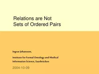Relations are Not Sets of Ordered Pairs