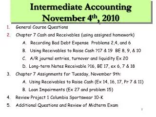 Intermediate Accounting November 4 th , 2010