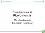 Smartphones at Rice University - slide 1