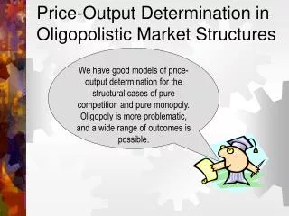 Price-Output Determination in Oligopolistic Market Structures
