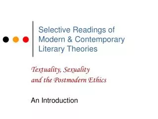Selective Readings of Modern &amp; Contemporary Literary Theories