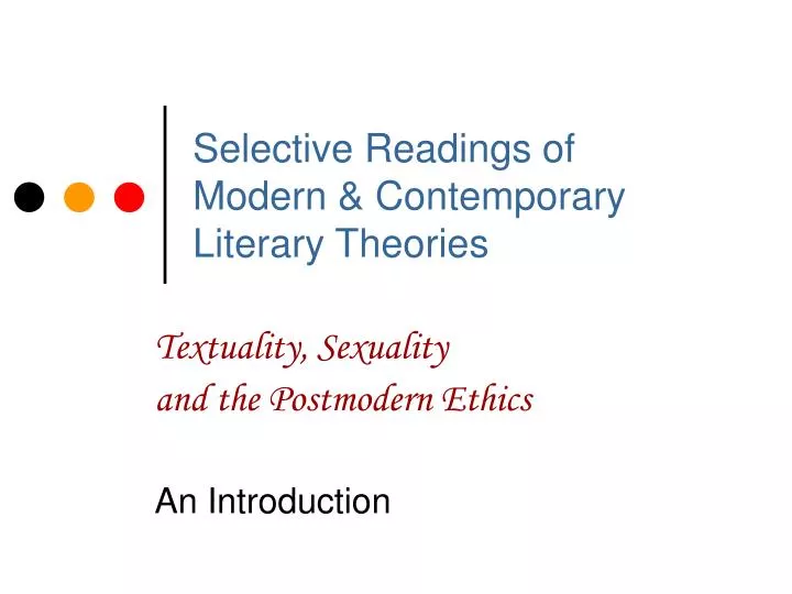selective readings of modern contemporary literary theories