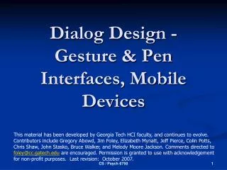 Dialog Design - Gesture &amp; Pen Interfaces, Mobile Devices