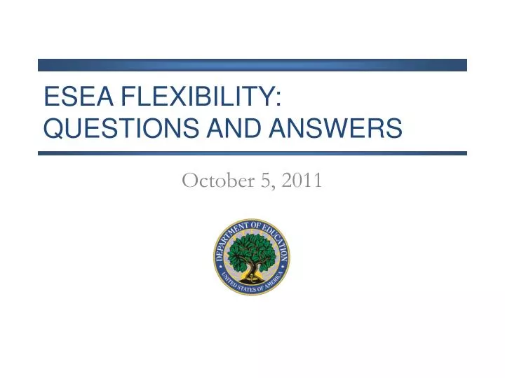 esea flexibility questions and answers