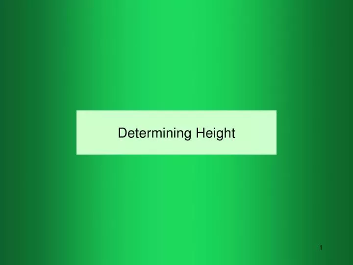 determining height