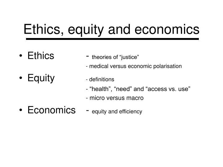 ethics equity and economics