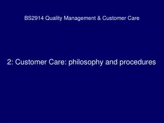 BS2914 Quality Management &amp; Customer Care