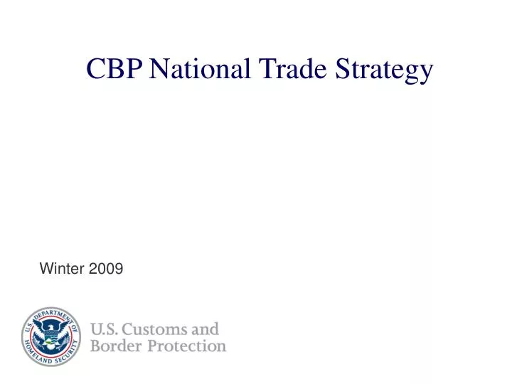 cbp national trade strategy