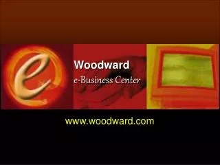Woodward e-Business Center