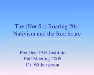 The (Not So) Roaring 20s: Nativism and the Red Scare