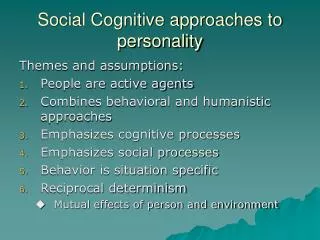 Social Cognitive approaches to personality
