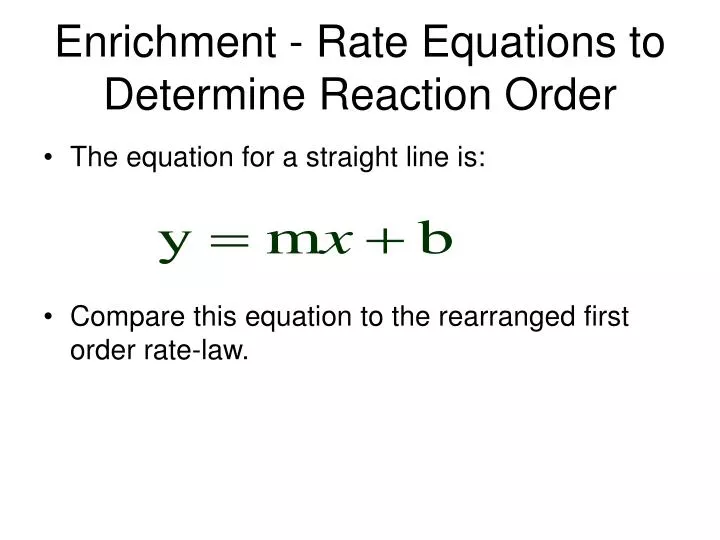 enrichment rate equations to determine reaction order