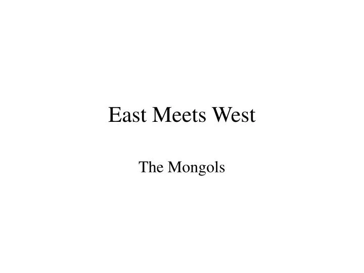 east meets west