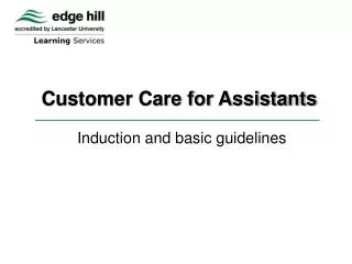 Customer Care for Assistants