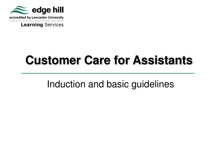customer care for assistants
